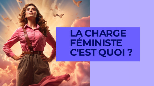 C'est quoi la "Charge Féministe" ? - Gang du Clito