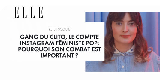 Le gang du Clito dans ELLE Magazine ! - Gang du Clito