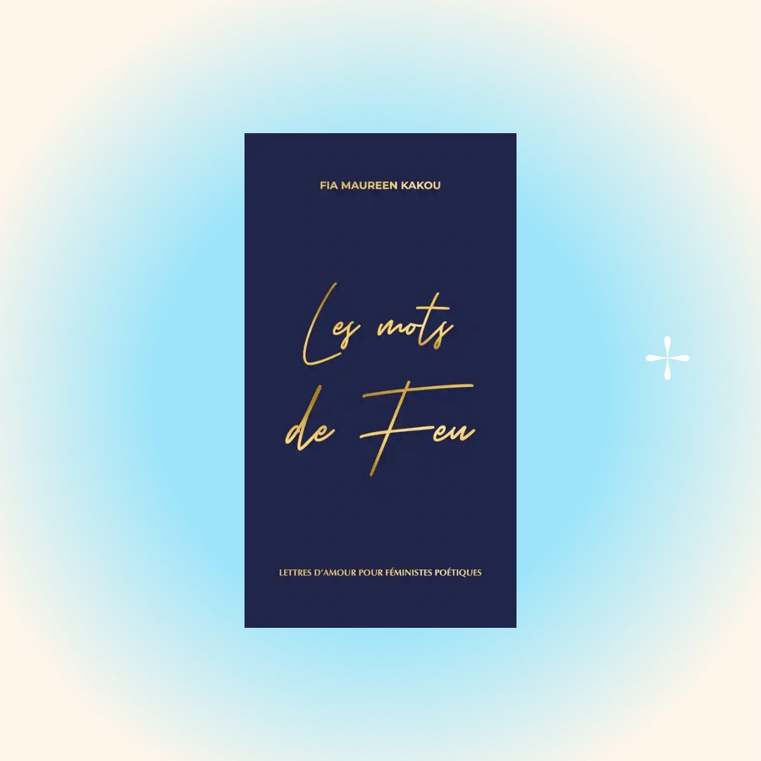 Les Mots de Feu - Lettres d’amour pour féministes poétiques - Gang du Clito