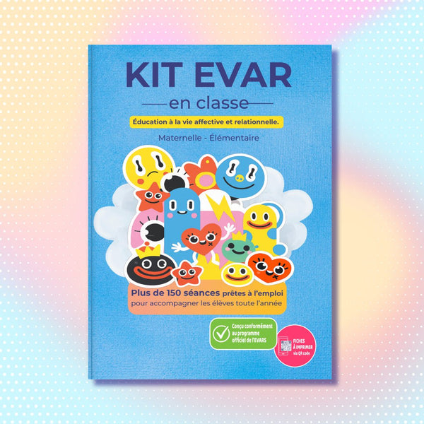 Kit EVAR pour maternelle et primaire. - Gang du Clito