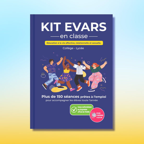 Kit EVARS pour collège et lycée - Gang du Clito