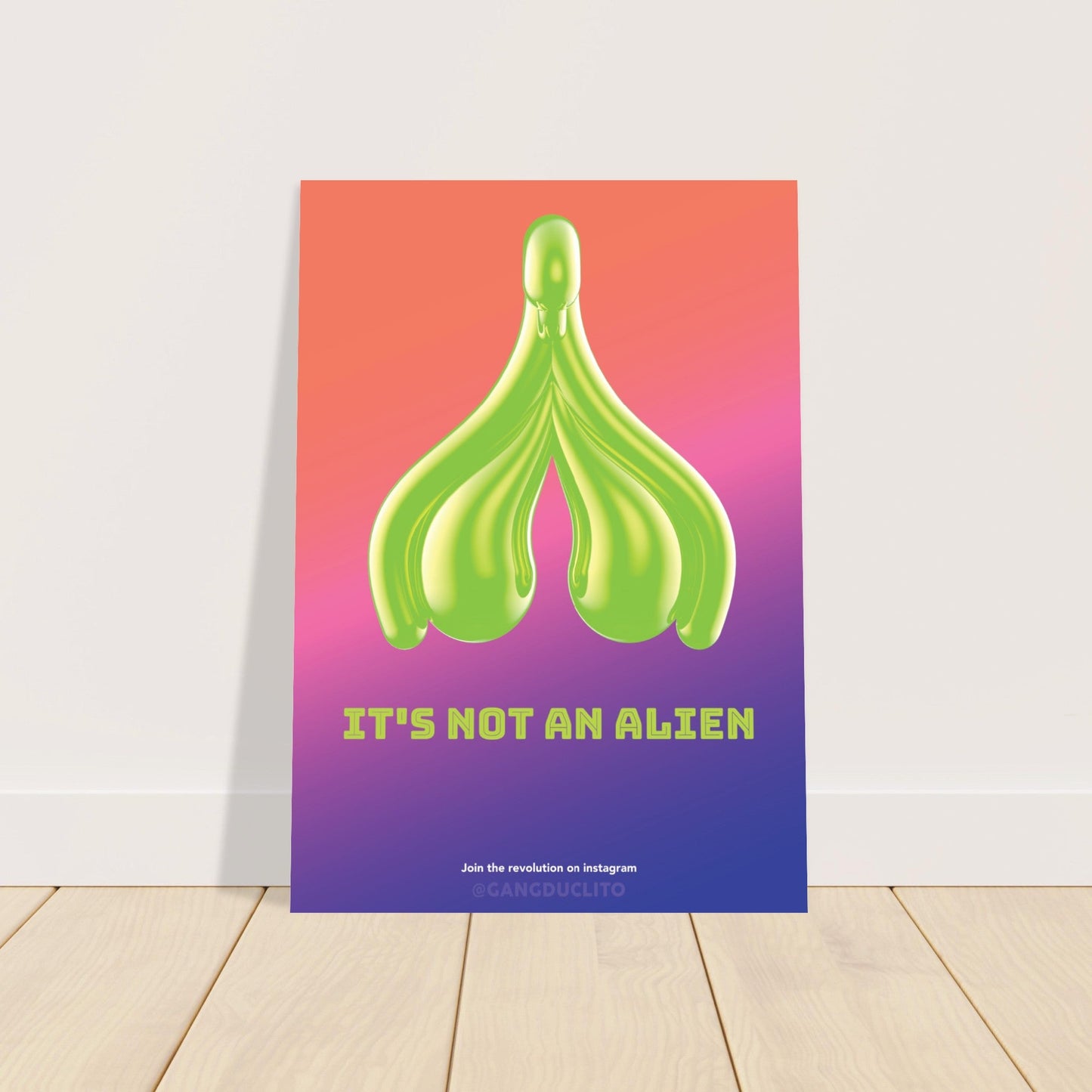 Poster "Its not a Alien" - Gang du Clito