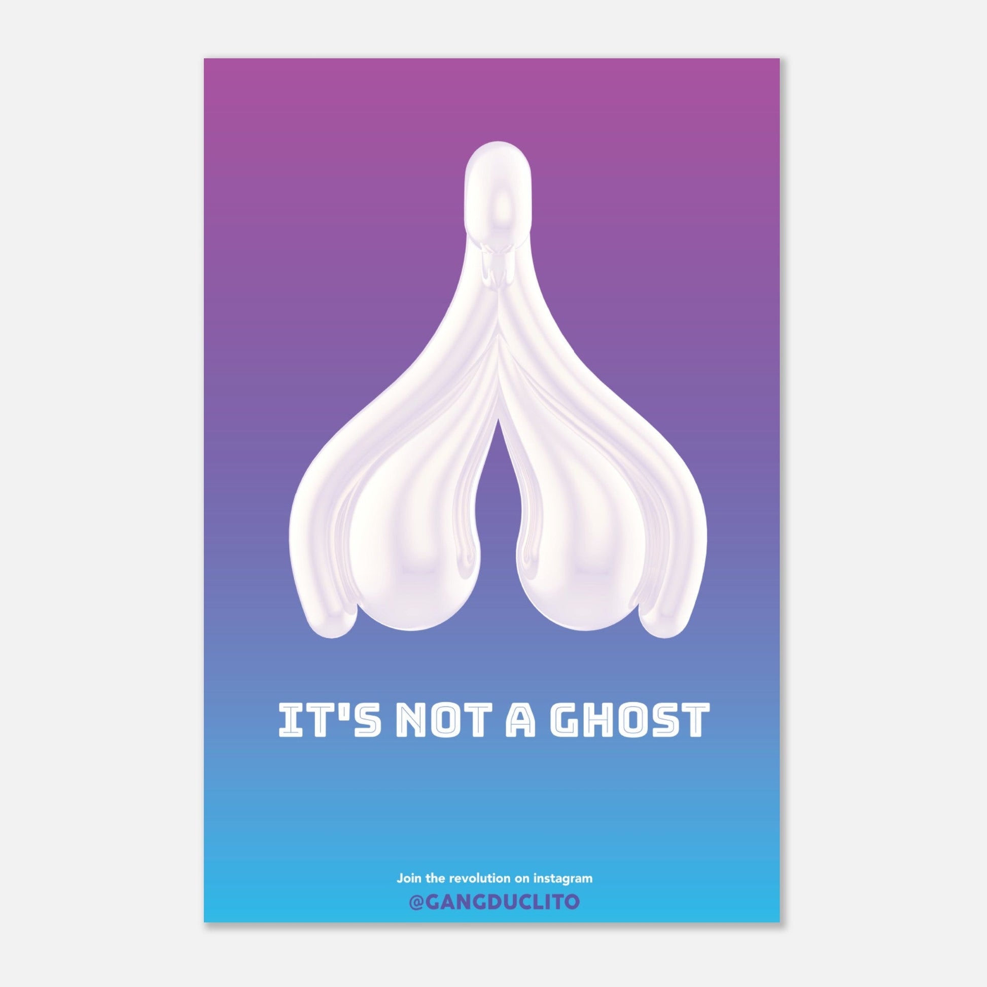 Poster "It's not a Ghost" - Gang du Clito