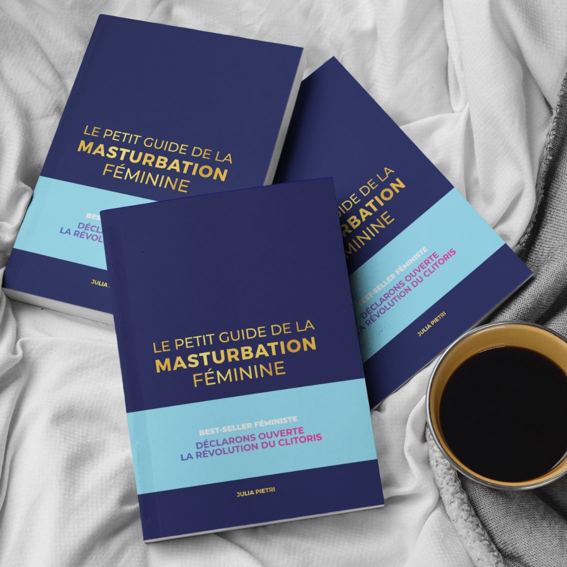 Le Petit Guide de la Masturbation Féminine de Julia Pietri - Gang du Clito