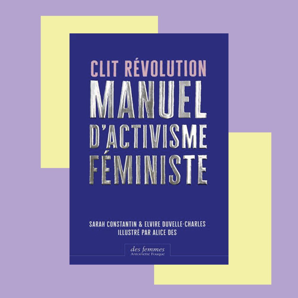 Manuel d’activisme féministe - Gang du Clito