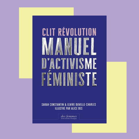 Manuel d’activisme féministe